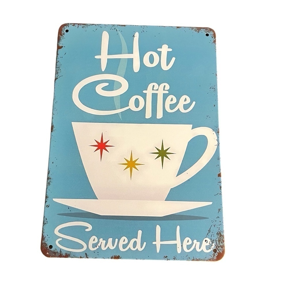 Retro Style Hot Coffee Served Here Metal Sign